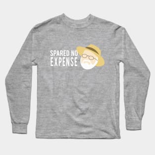 Spared No Expense Long Sleeve T-Shirt